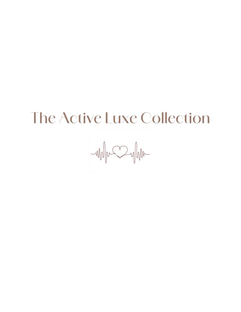 The Active Luxe Collection